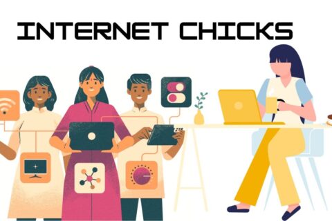 Internet Chicks