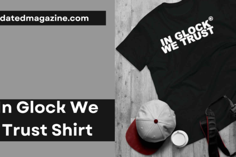 in glock we trust shirt