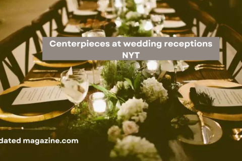 Centerpieces at wedding receptions NYT