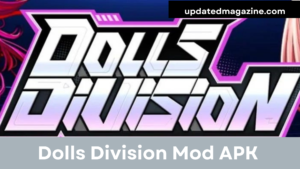 Dolls Division Mod APK