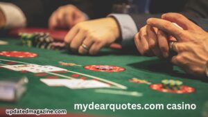 mydearquotes.com casino